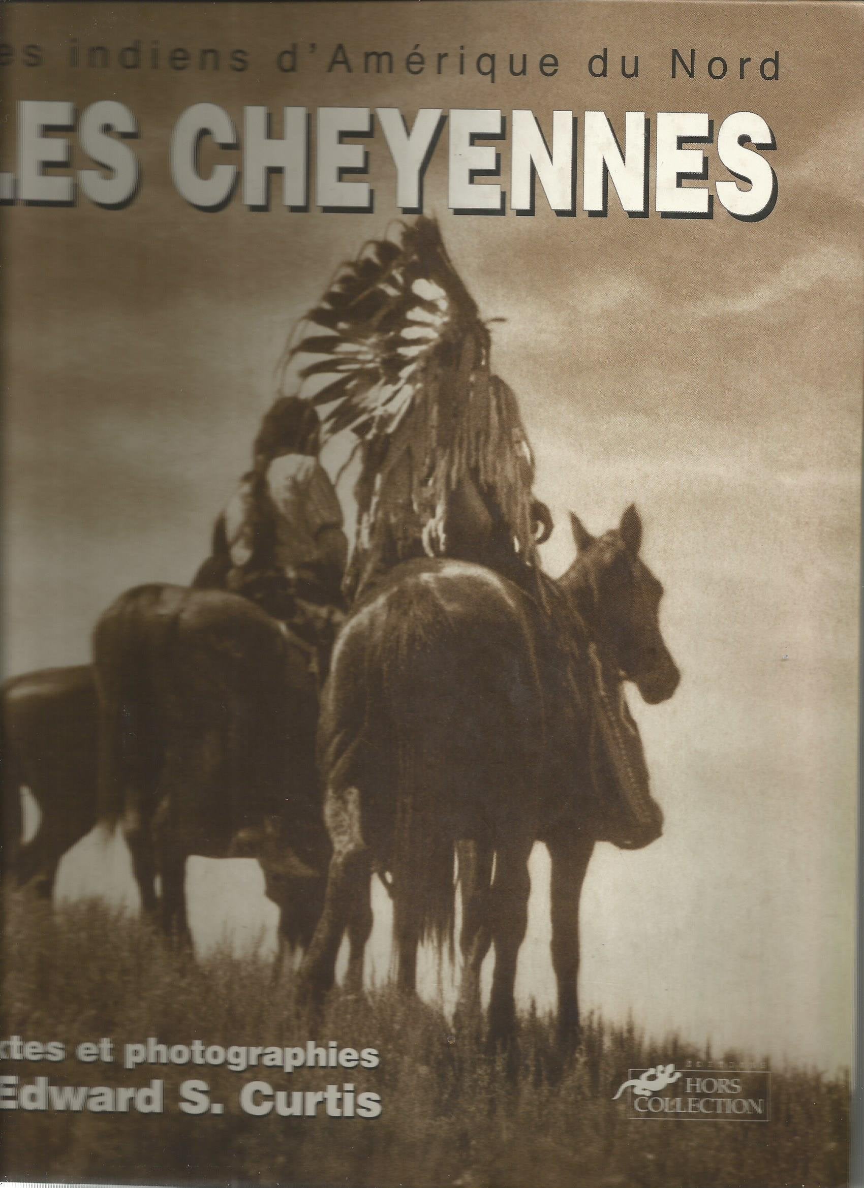 Les Cheyennes, les Arapahos, la nation Blackfoot Books