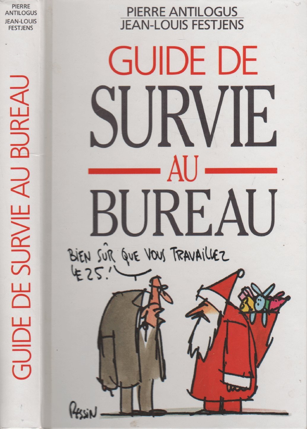 Guide De Survie Au Bureau book