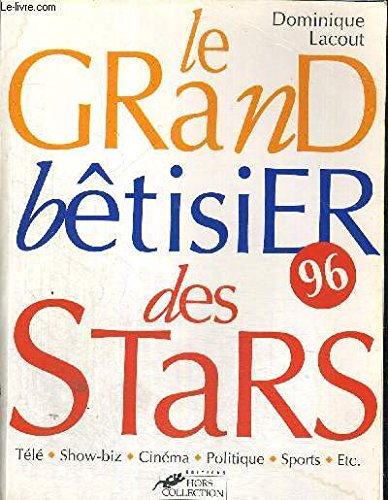 Le grand bêtisier des stars [1996 book