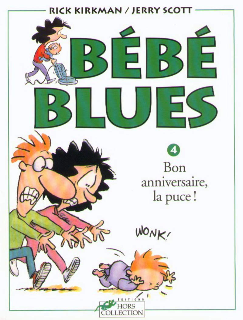Bébé blues, tome 4 : Bon anniversaire, la puce! book