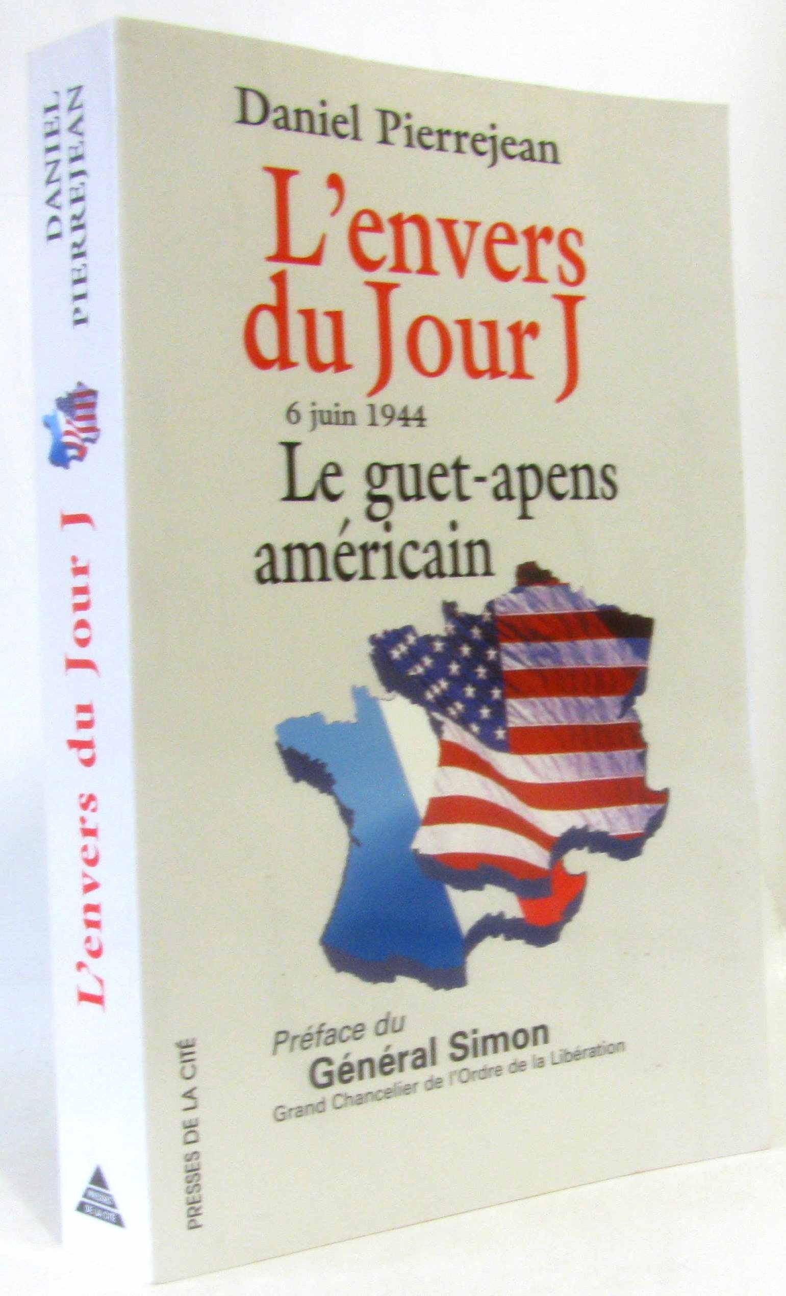 L'ENVERS DU JOUR J.: 6 juin 1944, le guet-apens américain book