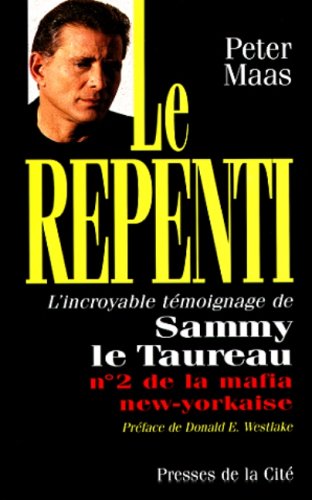 Le repenti: [l'incroyable témoignage de Sammy le Taureau... book
