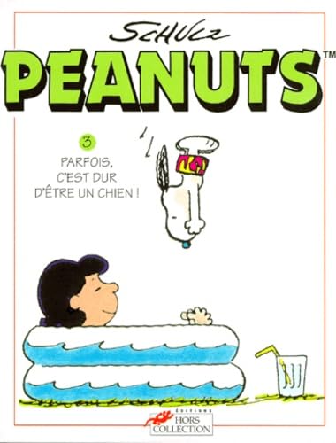 Peanuts. Vol. 3. Parfois, c'est dur d'être un chien Books
