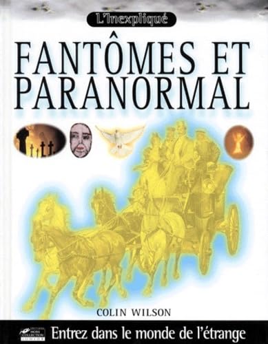 L'inexpliqué : fantômes et paranormal book