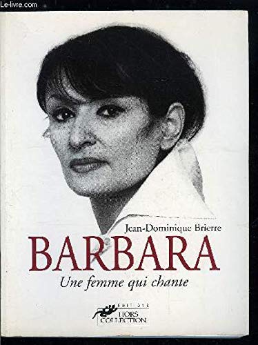 Barbara. Une Femme Qui Chante book