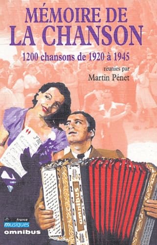 Mémoire de la chanson, tome 2 : 1200 chansons de 1920 à 1945 book