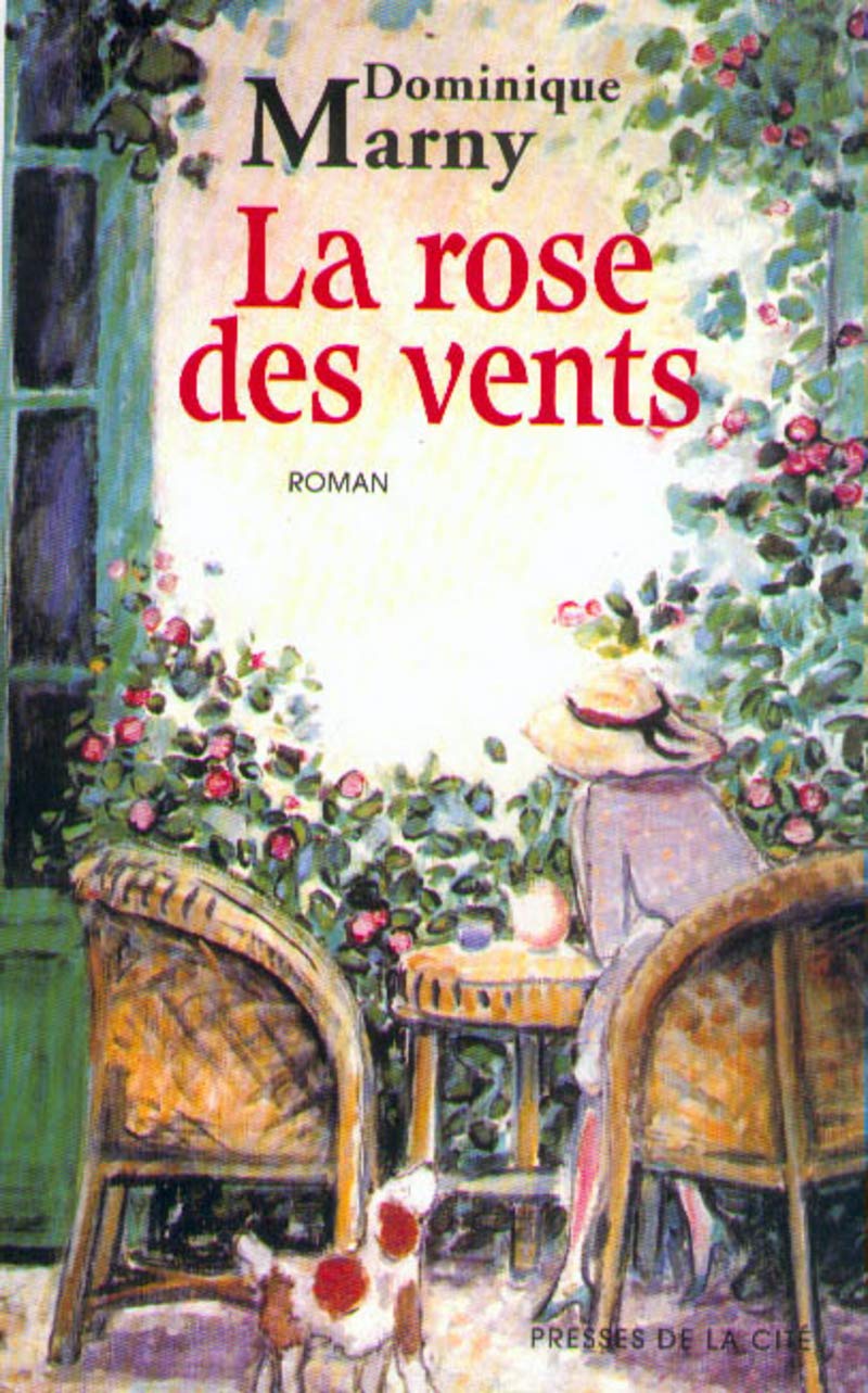 La rose des vents Contemporary literature