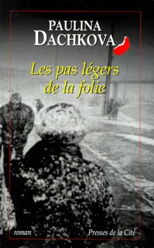Les pas légers de la folie book