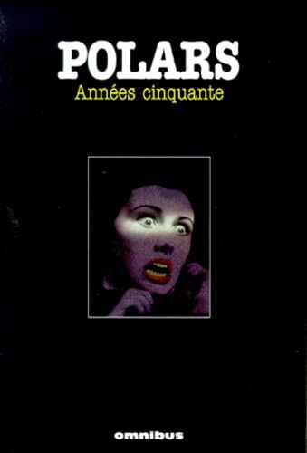 Polars. Années cinquante, 2 tomes book