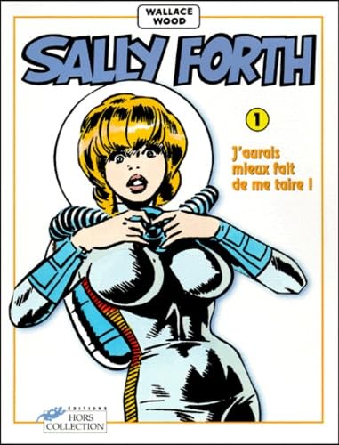 SALLY FORTH - J'aurais mieux fait de me taire! Books