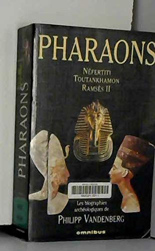Pharaons: Néfertiti, Toutankhamon, Ramsès II Books