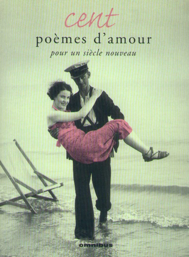 Cent poèmes d'amour pour un siècle nouveau book