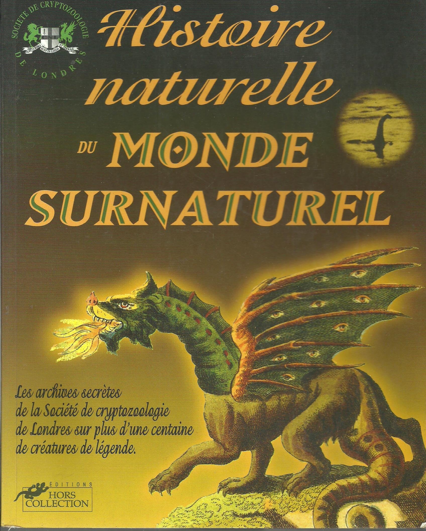 Une histoire naturelle d'un monde surnaturel book