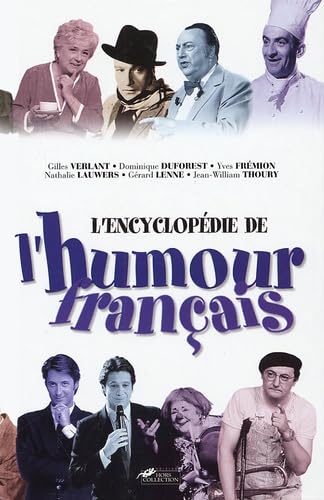 L'Encyclopedie De L'Humour Francais. De 1900 A Nos Jours Books