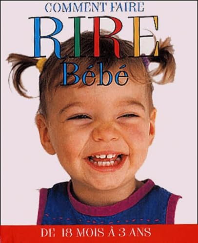 Comment faire rire bébé, tome 2 book