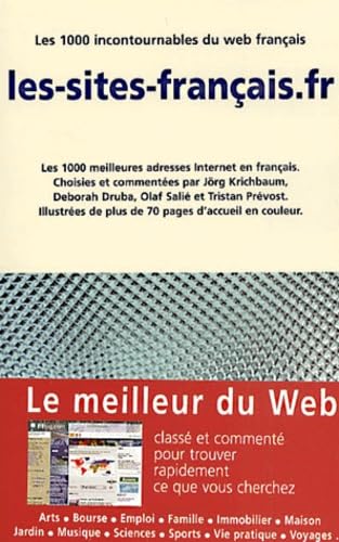 Les-Sites-Francais.Fr. Les 1000 Meilleures Adresses Internet En Francais book