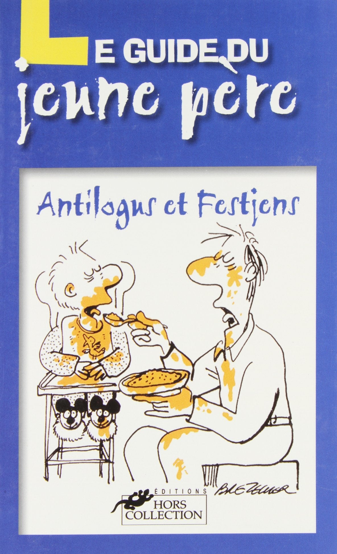 Le Guide Du Jeune Pere book