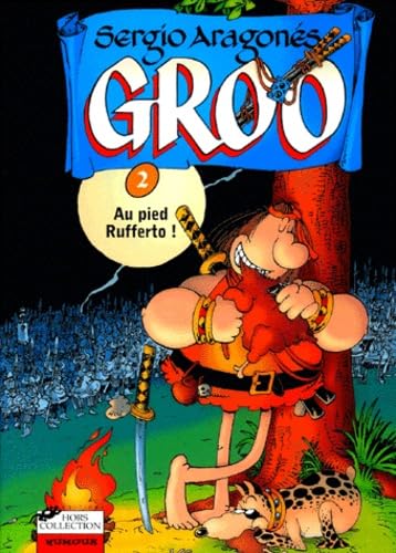 Groo Tome 2 : Au Pied Rufferto ! book