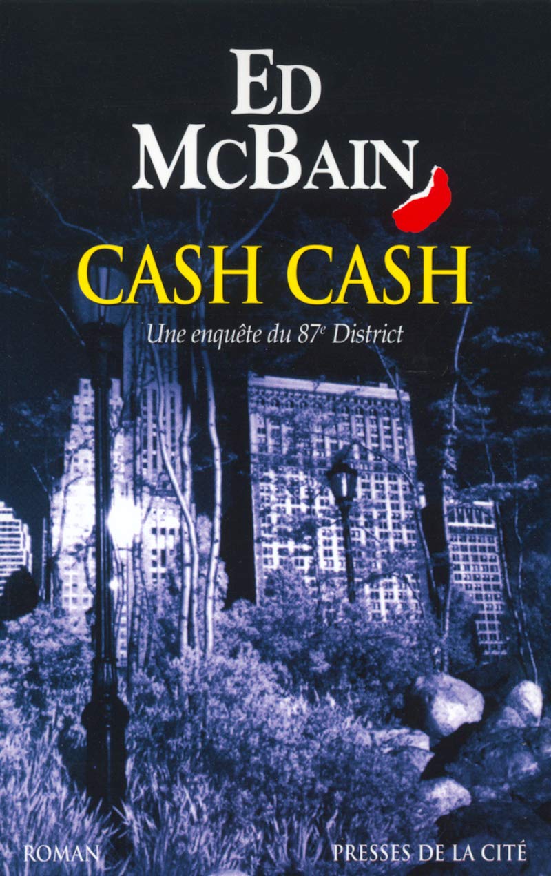 Cash Cash : Une enquête du 87e District book