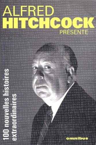 Alfred Hitchcock présente. Vol. 2. 100 nouvelles histoires extraordinaires Books