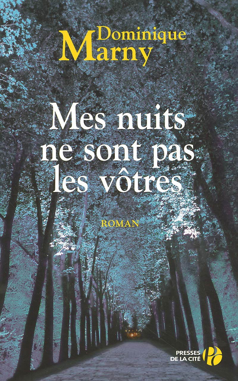 Mes nuits ne sont pas les vôtres book