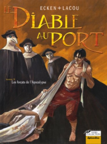 Le diable au port, Tome 3 : Les forçats de l'Apocalypse Books