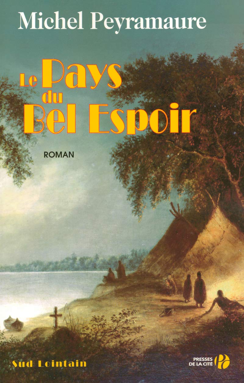 Le Pays du Bel Espoir book