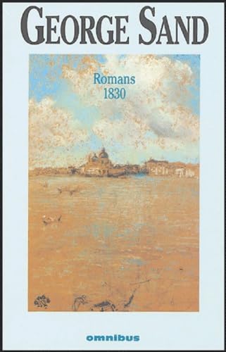 George Sand Coffret 2 volumes : Romans 1830 ; Vies d'artistes book