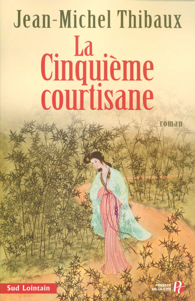 La cinquième courtisane Contemporary literature