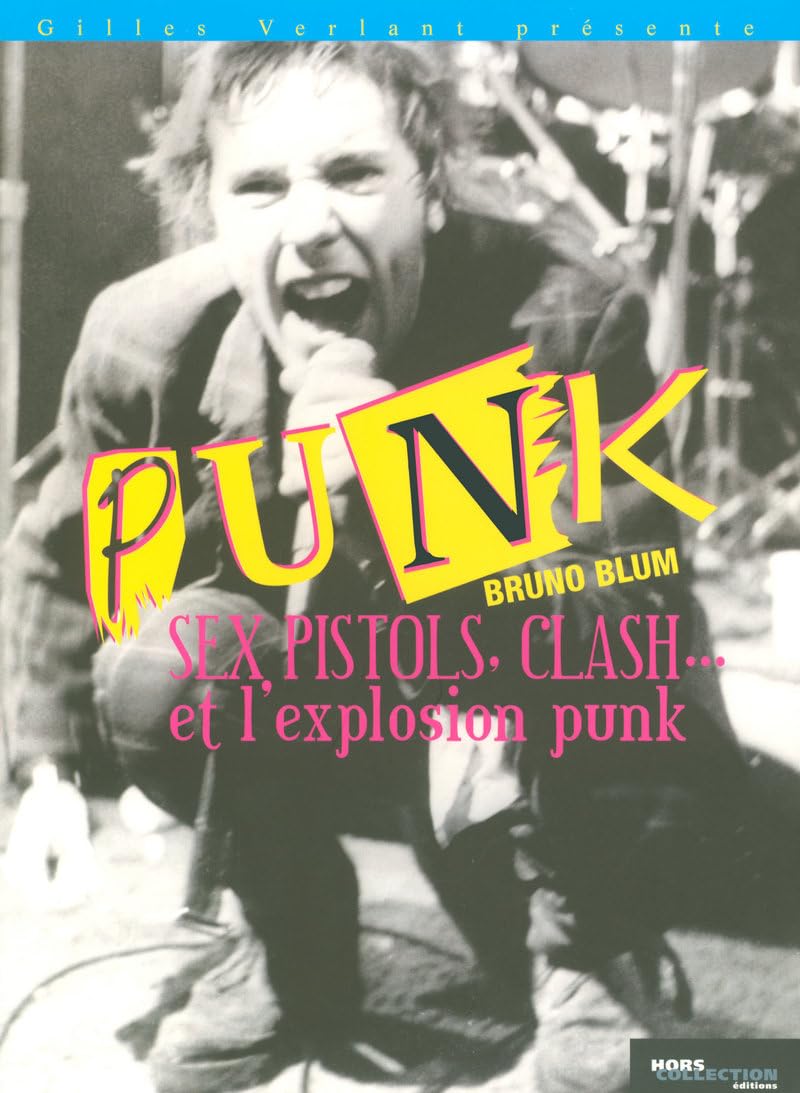 Les Sex Pistols, le Clash et l'explosion punk Books