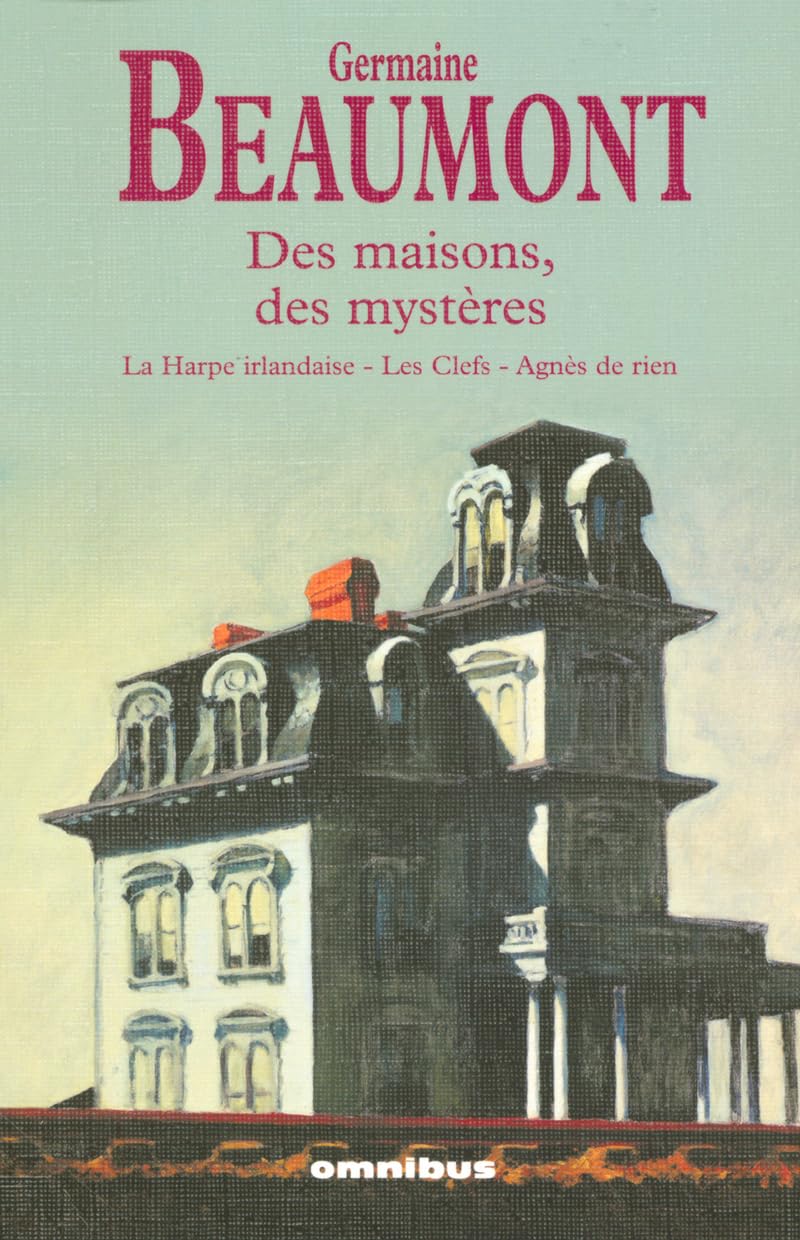 Des maisons, des mystères: La Harpe irlandaise, Les Clefs, Agnès de rien Books