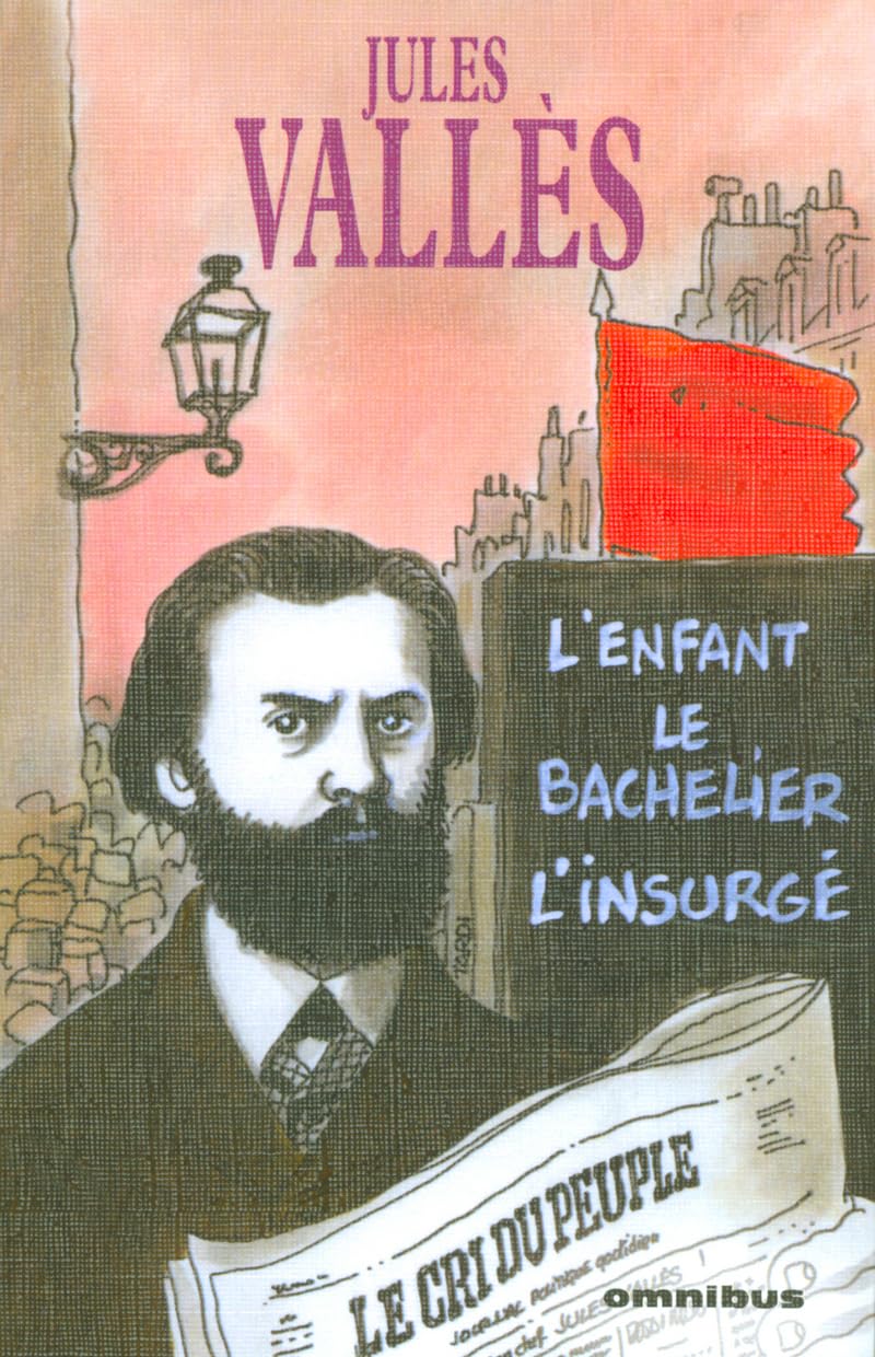 L'Enfant, Le Bachelier, L'Insurgé Books