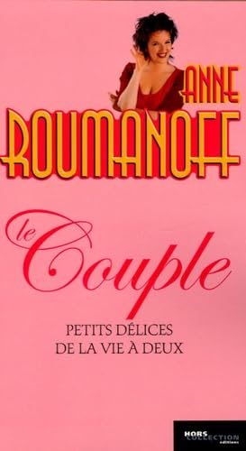 Le couple: Petits délices de la vie à deux book