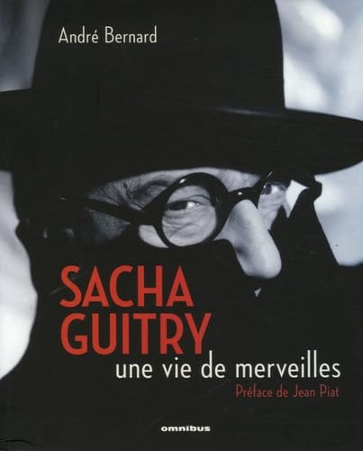 Sacha Guitry une vie de merveilles Memories