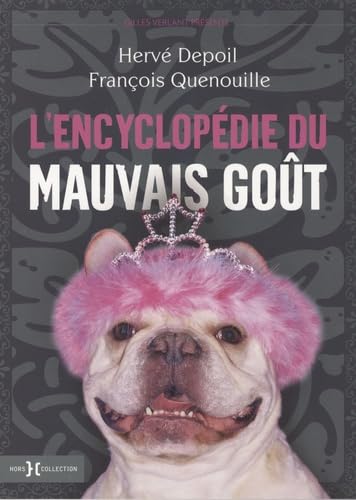 L'encyclopédie du mauvais goût Books