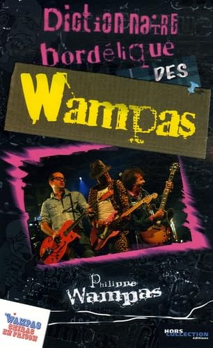 Dictionnaire bordélique des Wampas Books