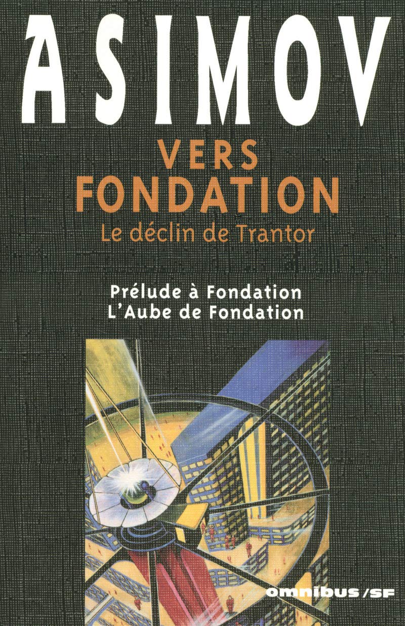 VERS FONDATION LE DECLIN DE TRANTOR: Le déclin de Trantor Fantasy & Sci-Fi