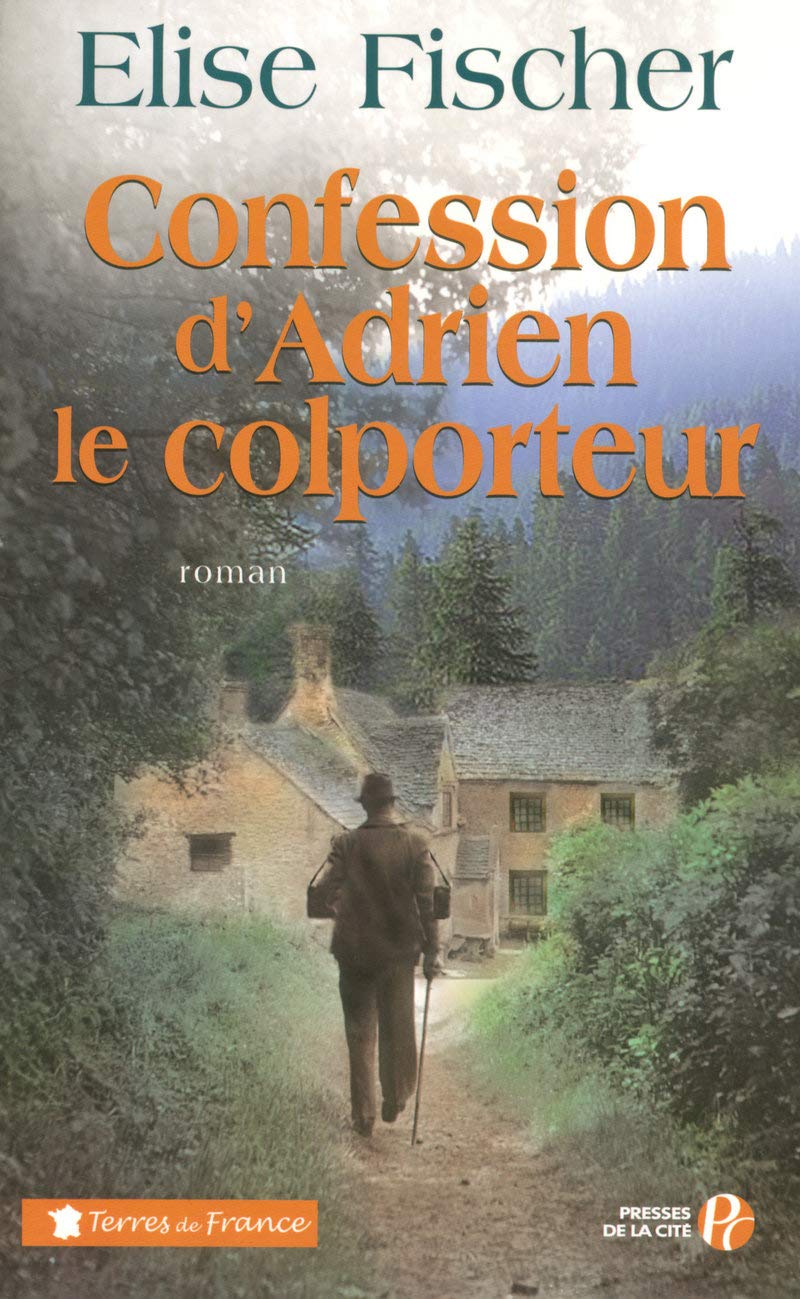 Confession d'Adrien le colporteur Contemporary literature