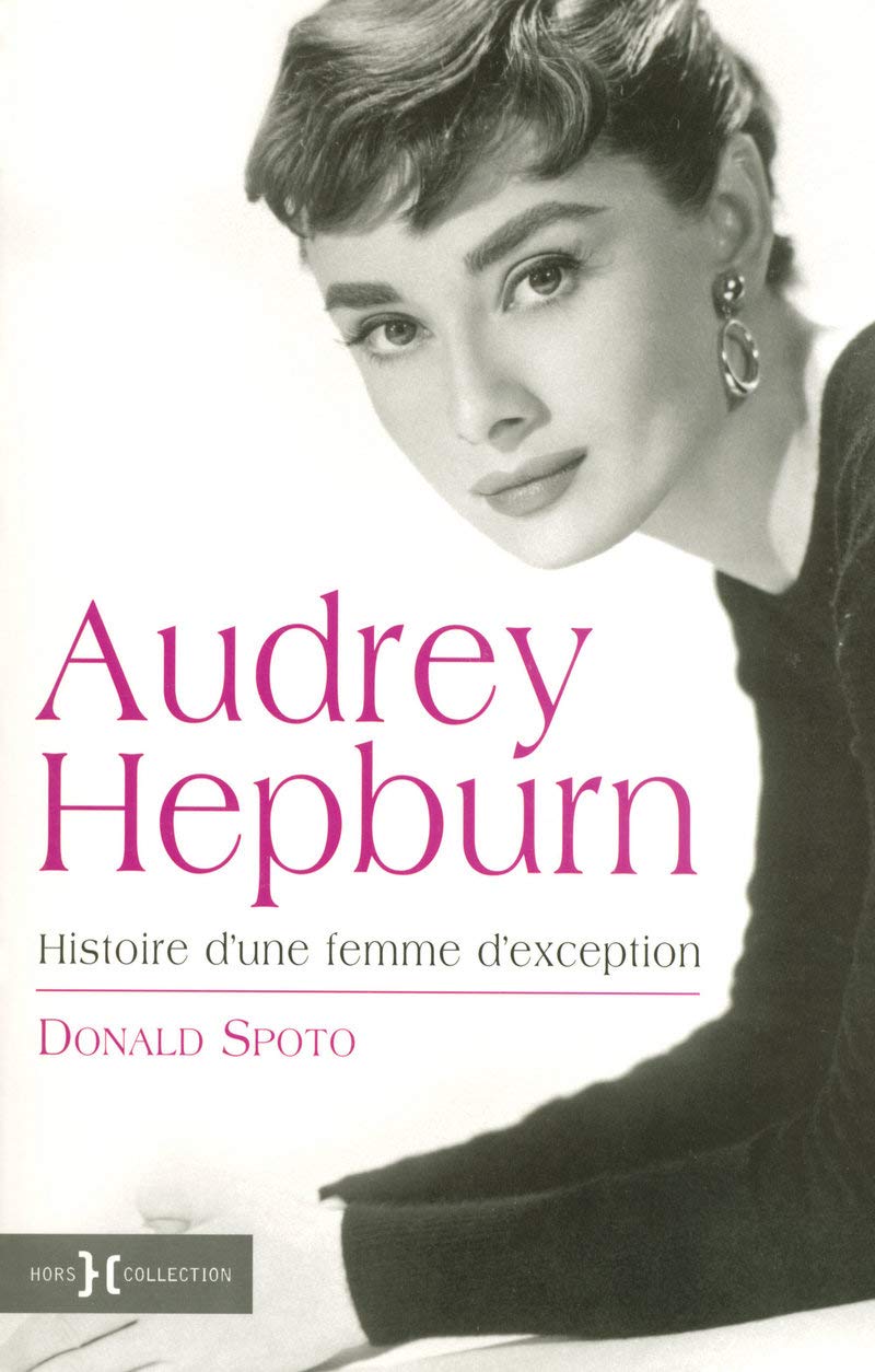 Audrey Hepburn une femme d'exception Essays & Short Stories