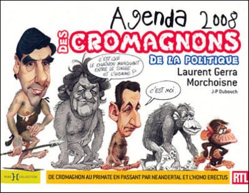 Agenda 2008 des Cromagnons de la Politique book