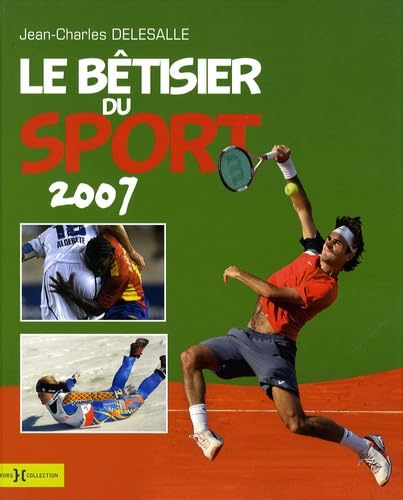 Le bétisier du sport 2007 Leisure & Fun