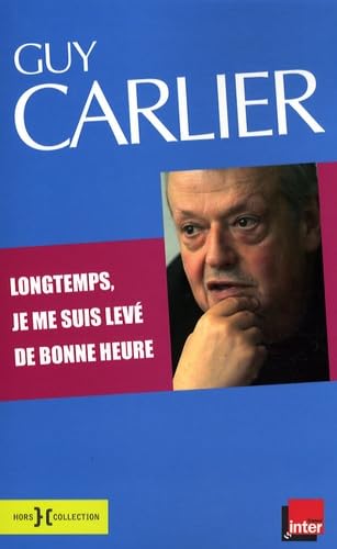 Longtemps, je me suis levé de bonne heure: Chroniques matinales 2006-2007 Books