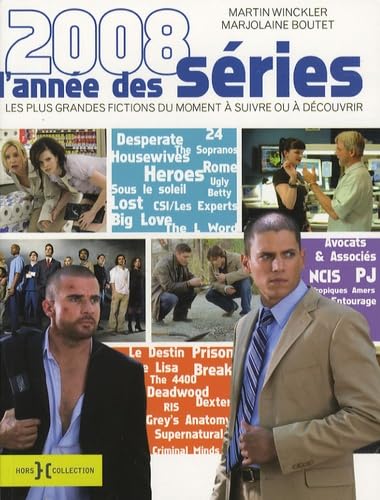L'année des séries 2008: Les plus grandes fictions du moment à suivre ou à découvrir book