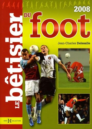 BETISIER DU FOOT 2008 book