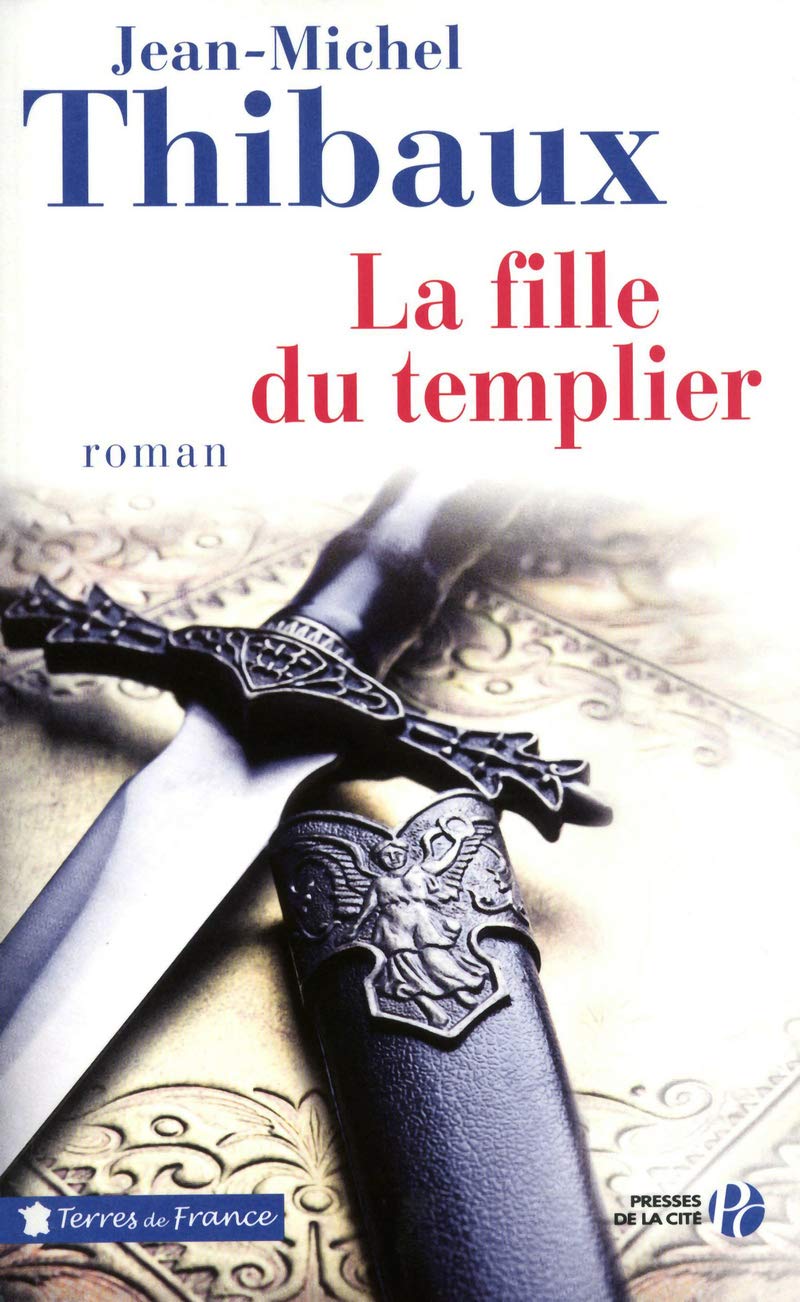 La Fille du templier Historical Fiction