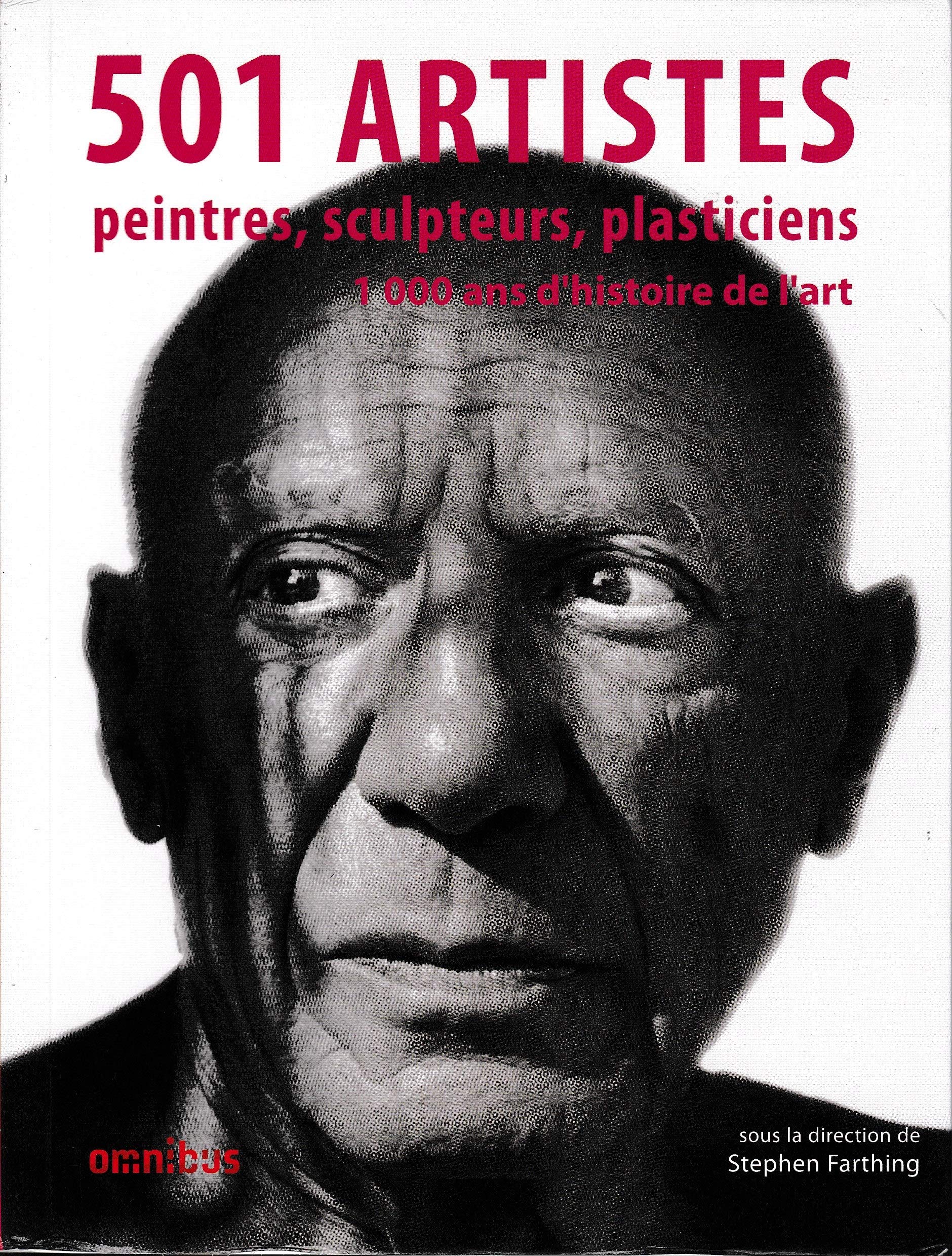 501 artistes: Peintres, sculpteurs, plasticiens - 1000 ans d'histoire de l'art Books