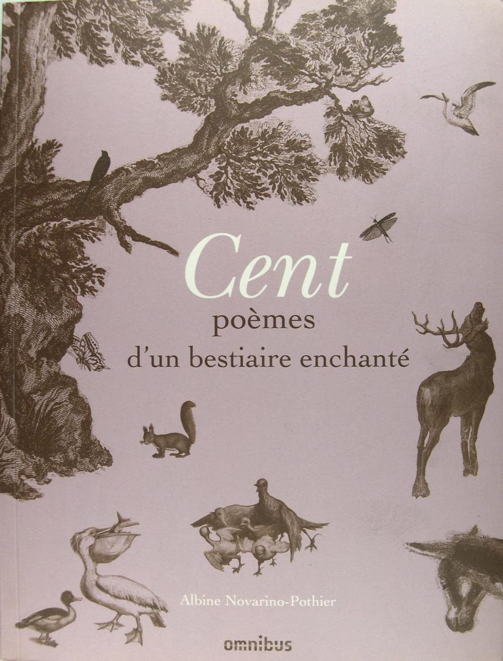 Cent poèmes d'un bestiaire enchanté Books