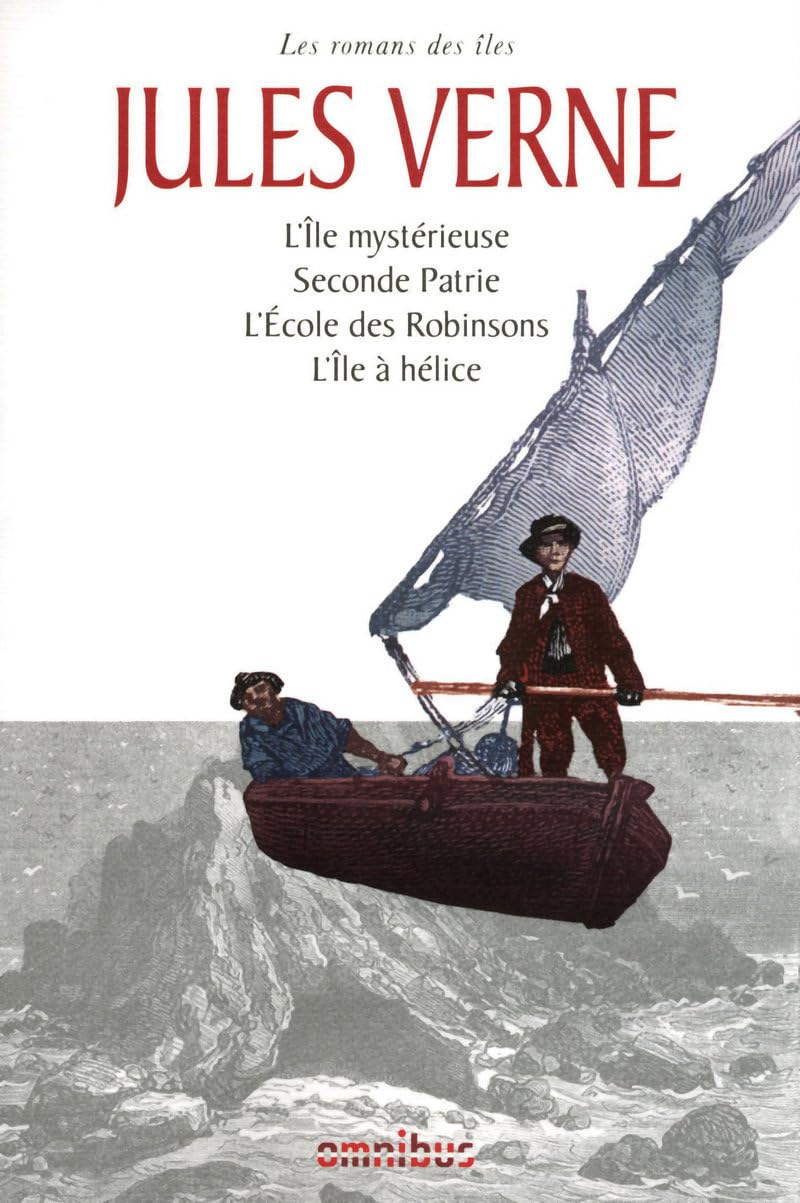 Les romans des îles: L'Ile mystérieuse ; Seconde Patrie ; L'Ecole des Robinsons ; L'Ile à hélice Books