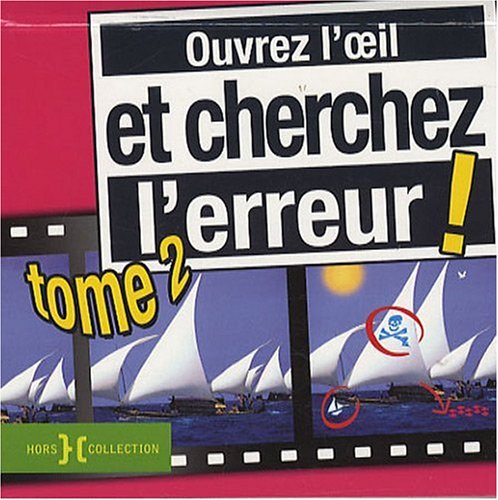 Ouvrez l'oeil et cherchez l'erreur: Tome 2 book