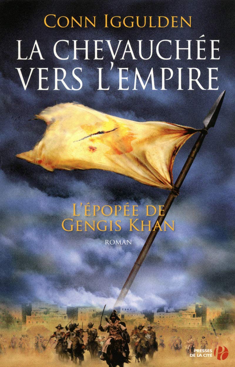 L'épopée de Gengis Khan - tome 3 La chevauchée vers l'empire Historical Fiction